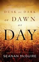 Dusk_or_dark_or_dawn_or_day